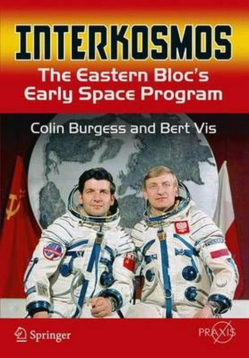 Interkosmos: The Eastern Blocs Early Space Program